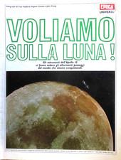 EPOCA UNIVERSO " ALLEGATO VOLIAMO SULLA LUNA 1969/70 "