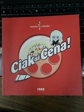 9788867764921 CIAK! SI CENA. 50 RICETTE PER SERATE CINEMATOGRAFICHE - MANUELA S.