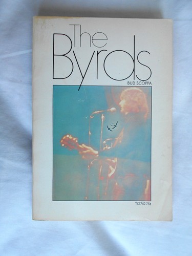 Bud scoppa the byrds 1st - byrds,