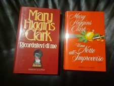 2 LIBRI MARY HIGGINS CLARK: RICORDATEVI DI ME - 1995, UNA NOTTE ALL'IMPROVVISO  