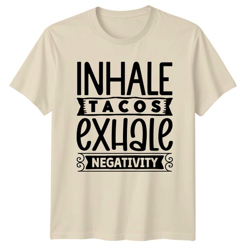 Maglietta inhale tacos exhale - inhale,