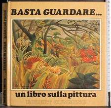 BASTA GUARDARE..UN LIBRO SULLA