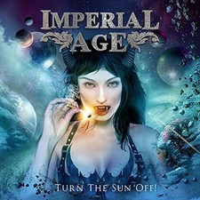 IMPERIAL AGE Turn The Sun Off