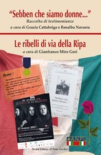 «Sebben che siamo donne». Le