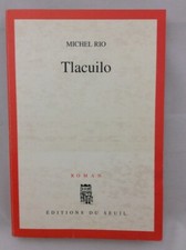 Libro - RIO Michel - TLACUILO.