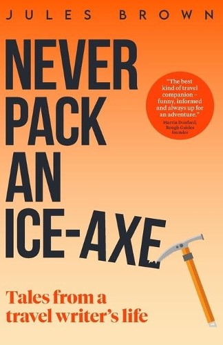 Jules brown never pack - pack, an