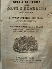 TRATTATO CULTURA ORTI GIARDINI BOTANICA FIORI ORTICOLTURA GIARDINAGGIO 1851 RARO