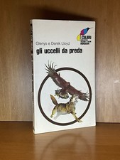 GLI UCCELLI DA PREDA - GLENYS E DEREK LIOYD - I COLIBRI 1970
