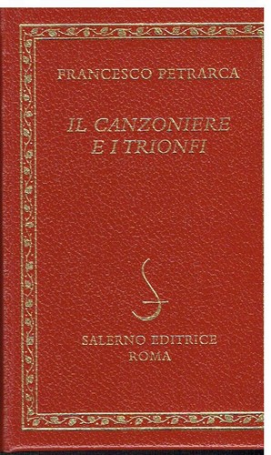 Canzoniere i trionfi - il,