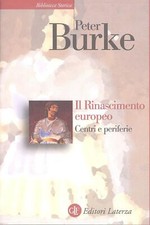 BURKE, Peter, Il Rinascimento