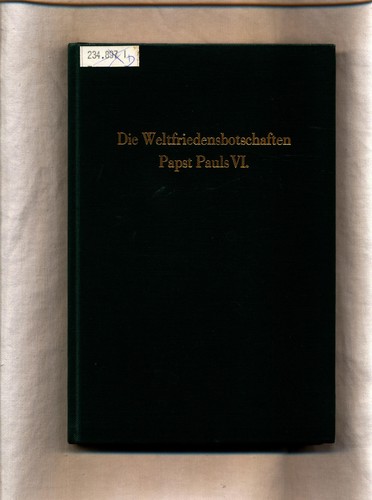 Die weltfriedensbotschaften - die,