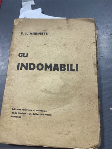 Marinetti gli - f.t.marinetti.,