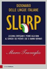Marco Travaglio, Slurp
