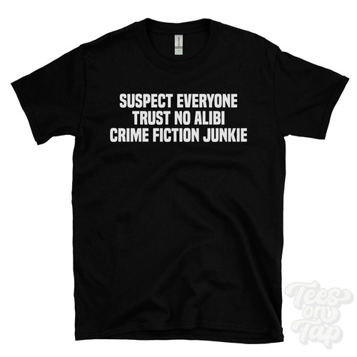 Suspect everybody trust - suspect, no