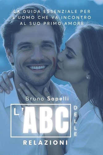 Abc delle relazioni la - delle, relazioni: