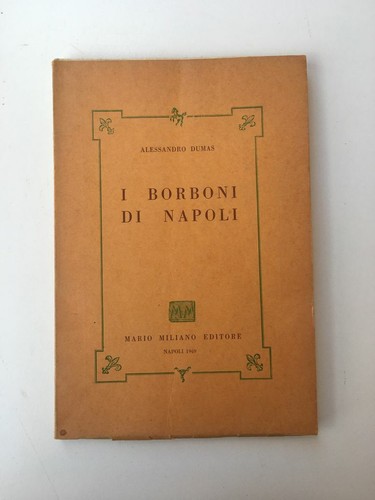 Alessandro dumas i borboni - i,