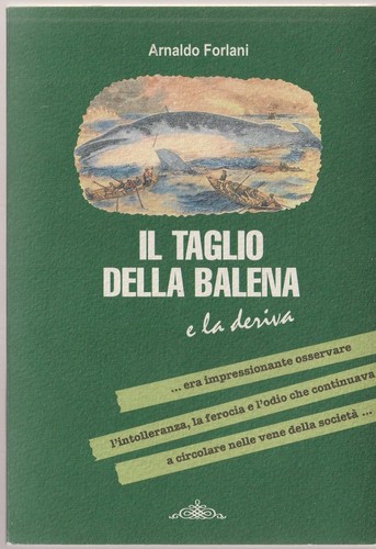 Libro taglio della balena e - il,