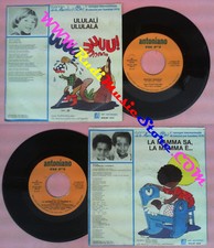 LP 45 7'' ZECCHINO D'ORO Ululali Ululala La mamma sa e' ANTONIANO no cd mc vhs *
