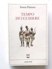 Tempo di Uccidere-Ennio Flaiano-Adelphi ed-2020