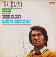 Nicola Di Bari - Paese  Qualche Cosa Di Pi [Vinile 7 pollici - 45 Giri]