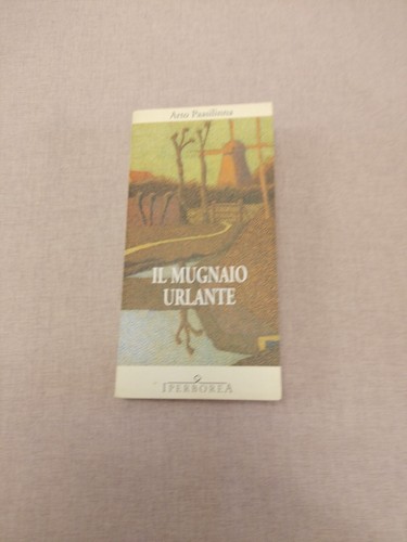 Mugnaio urlante arto - il,