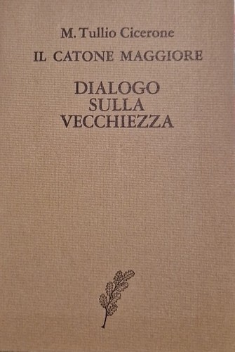 Catone maggiore dialogo - catone, maggiore-dialogo