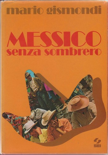 Messico senza sombrero - ,