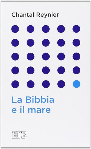 Bibbia mare reynier - bibbia, il