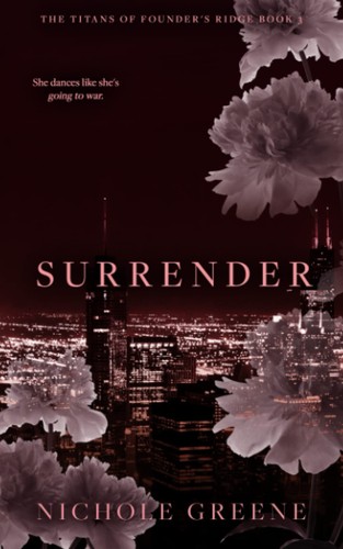 Surrender nichole greene - nichole,