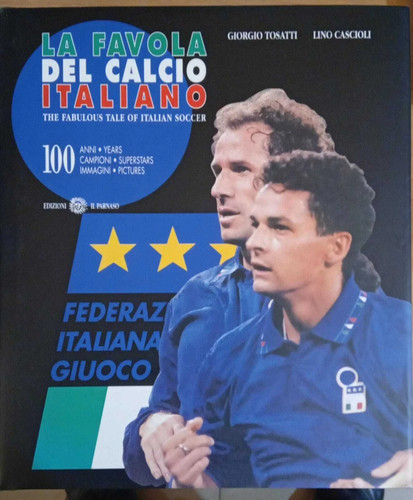 Favola del calcio italiano - la,