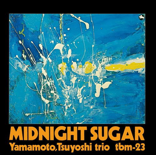 Tsuyoshi yamamoto trio - tsuyoshi,