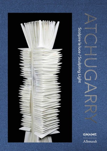 Libro atchugarry scolpire - atchugarry.,