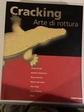 Cracking. Arte di rottura. Catalogo della mostra (Milano, 14 settembre...