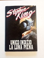 Stephen King UNICO INDIZIO LA LUNA PIENA - Illustrato - CDE 1986