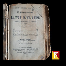 L’arte di mangiar bene (1903) di Pellegrino Artusi