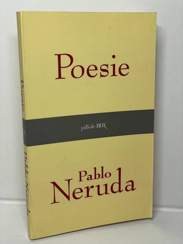 Pablo neruda poesie - poesie, ed