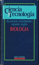 Dizionario enciclopedico spagnolo-inglese biologia
