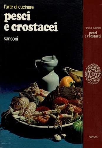 Arte cucinare pesci e - di,