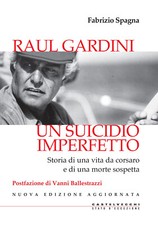 Raul Gardini. Un suicidio