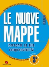 LE NUOVE MAPPE Italiano - Classe 3^ - Juvenilia Scuola - 9788874852864