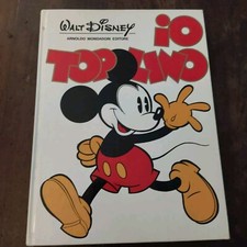 IO TOPOLINO - CARTONATO - W. DISNEY - MONDADORI 1971  (3^ EDIZ.) - OTTIMO STATO