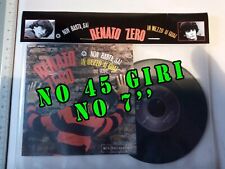 recente gadget NO 45 giri NO music (NO real 7") renato zero non basta sai mezzo