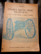 Storia Delle Armi Da Fuoco - Giorgetti - LUCIANO Ferriani EDITORE (D371)