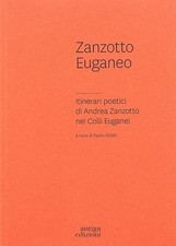 ZANZOTTO EUGANEO. ITINERARI