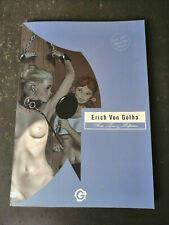 ERICH VON GOTHA SWEAT TEARS E REFLECTIONS CATALOGO MONDO BIZARRE GALLERY 2001