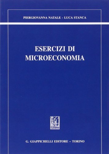 Esercizi microeconomia - esercizi,