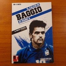 Il Calcio di Roberto Baggio, ai raggi X - I Miti n. 5 - Gazzetta Dello Sport