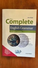 The Complete English Grammar - Dall'A1 oltre il B2 - Jon Hird - Oxford