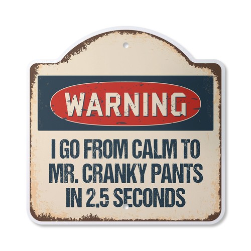 Cranky pants insegna di - pants,