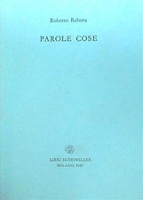 Parole cose rebora roberto - rebora,